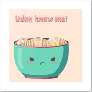 Udon know me! Posters and Art